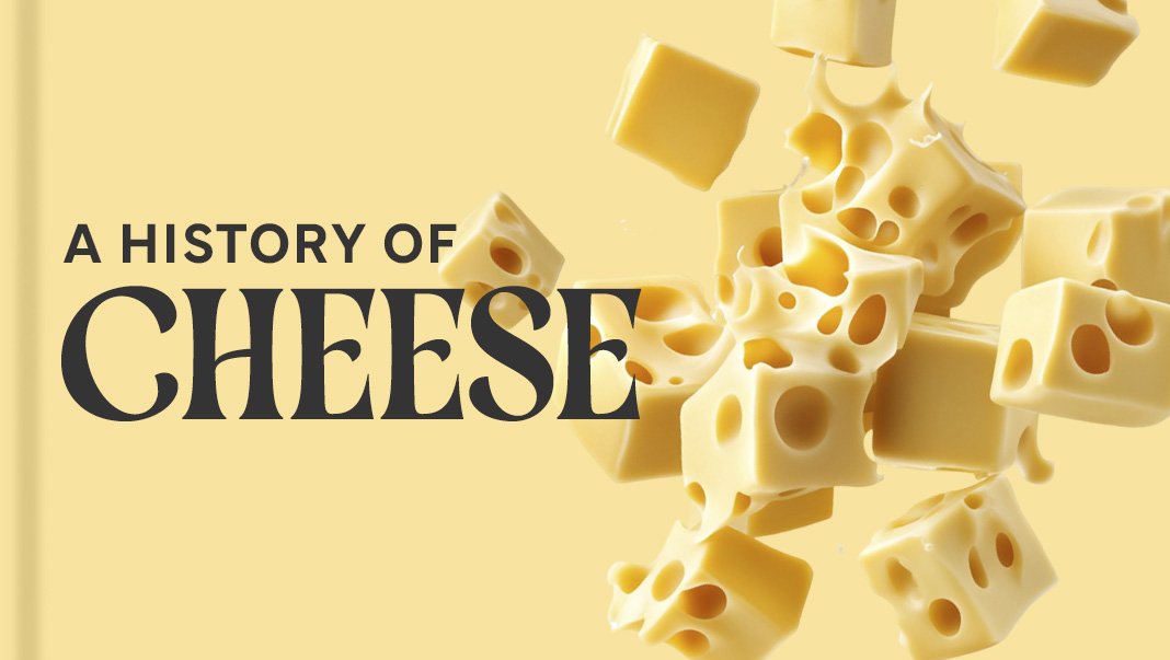 A history of cheese