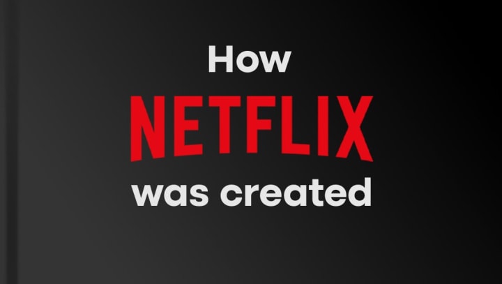 How Netflix was created