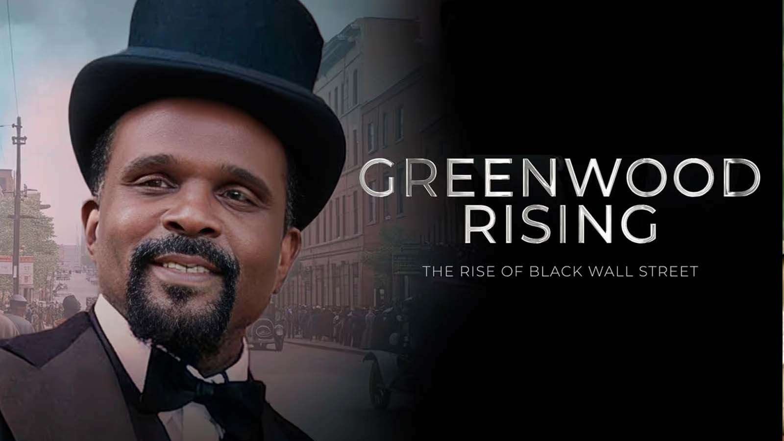 Greenwood Rising: The Rise of Black Wall Street