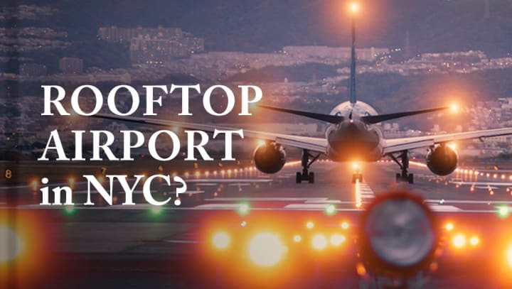 Rooftop airport in NYC?