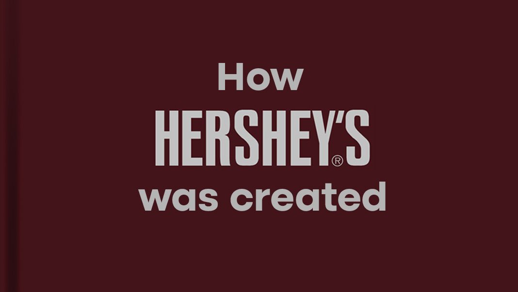 How Hershey was created