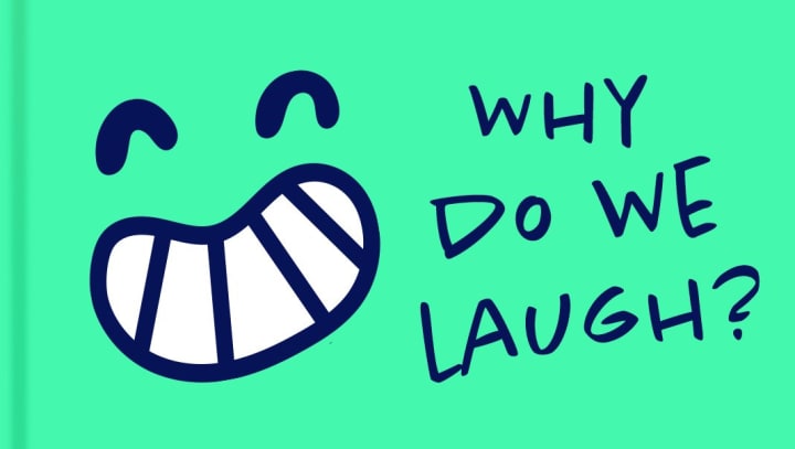 Why do we laugh?